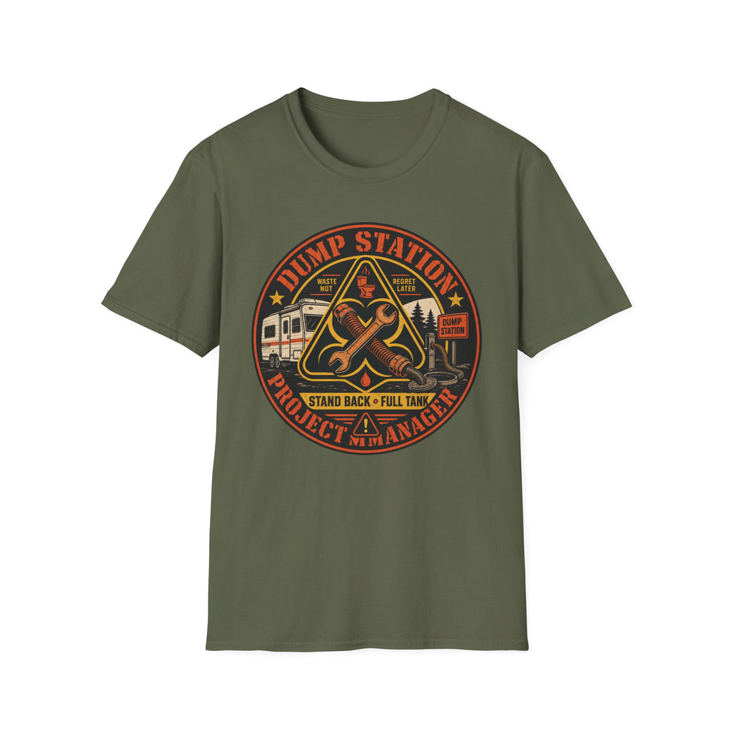 Dump Station Project Manager - Stand Back - Full Tank T-Shirt
