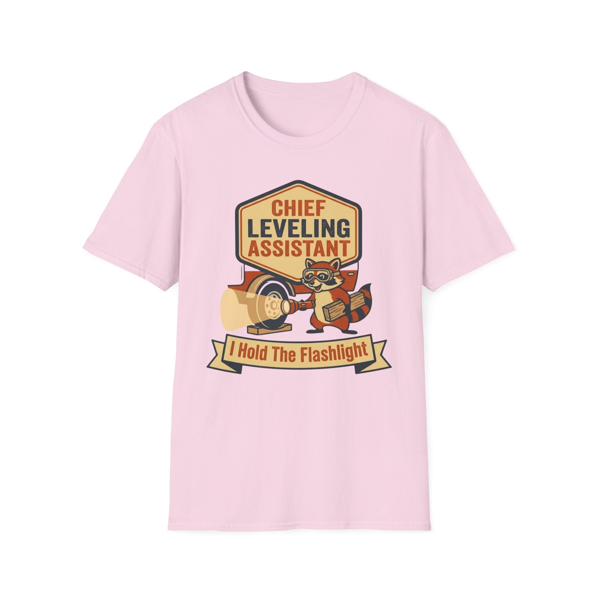 Chief Leveling Assistant - I Hold The Flashlight T-Shirt