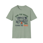 Tow The House To The Trails T-Shirt