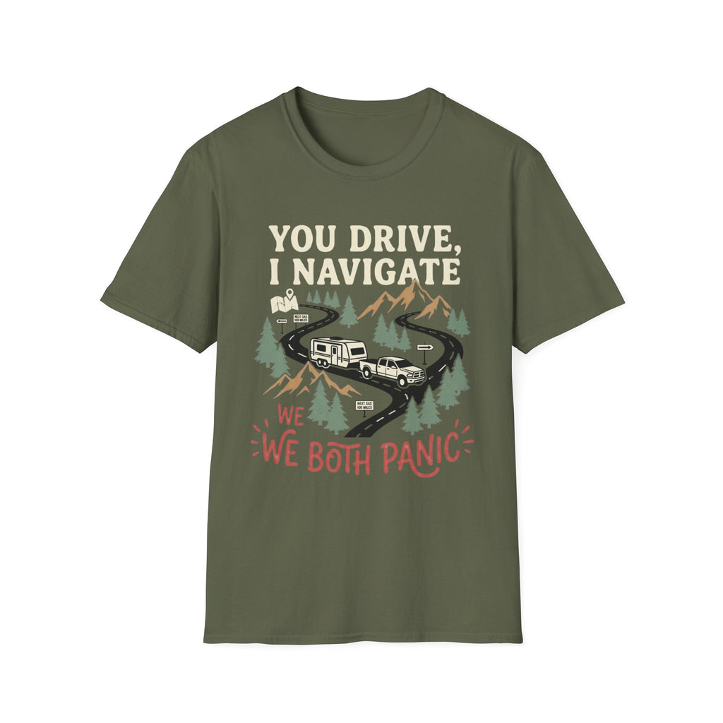 You Drive, I Navigate T-Shirt