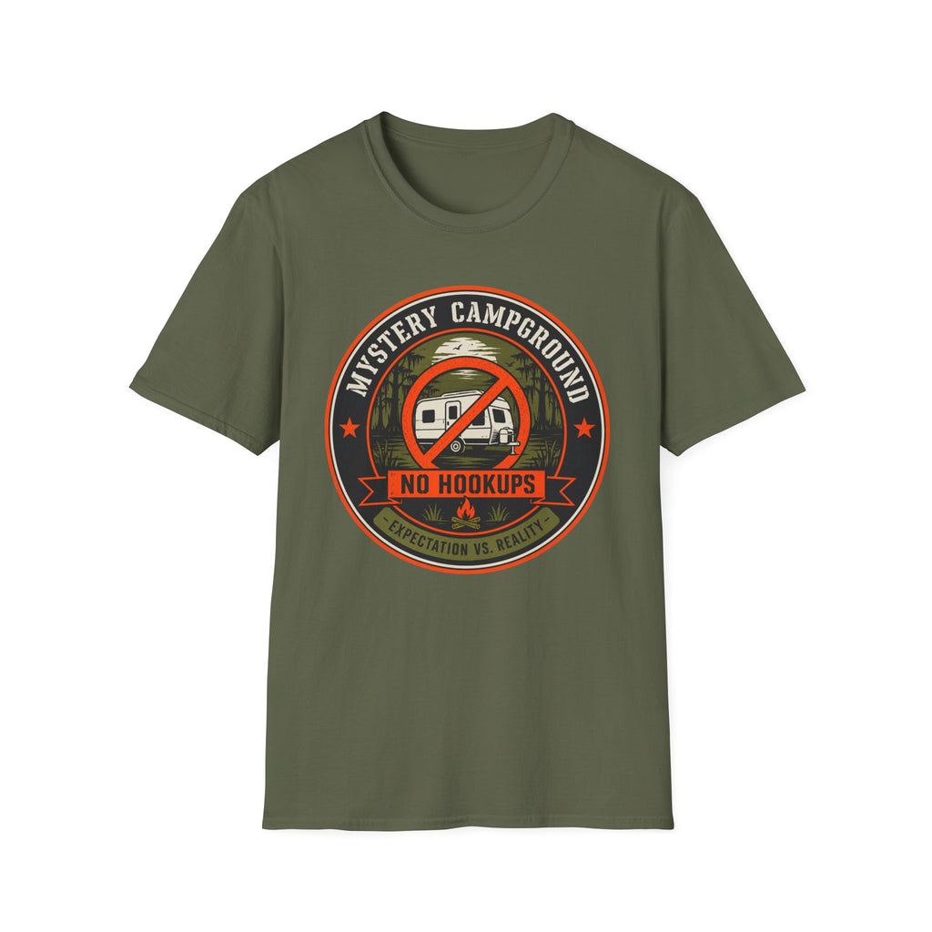 Mystery Campground - No Hookups - Expectation-vs-Reality T-Shirt