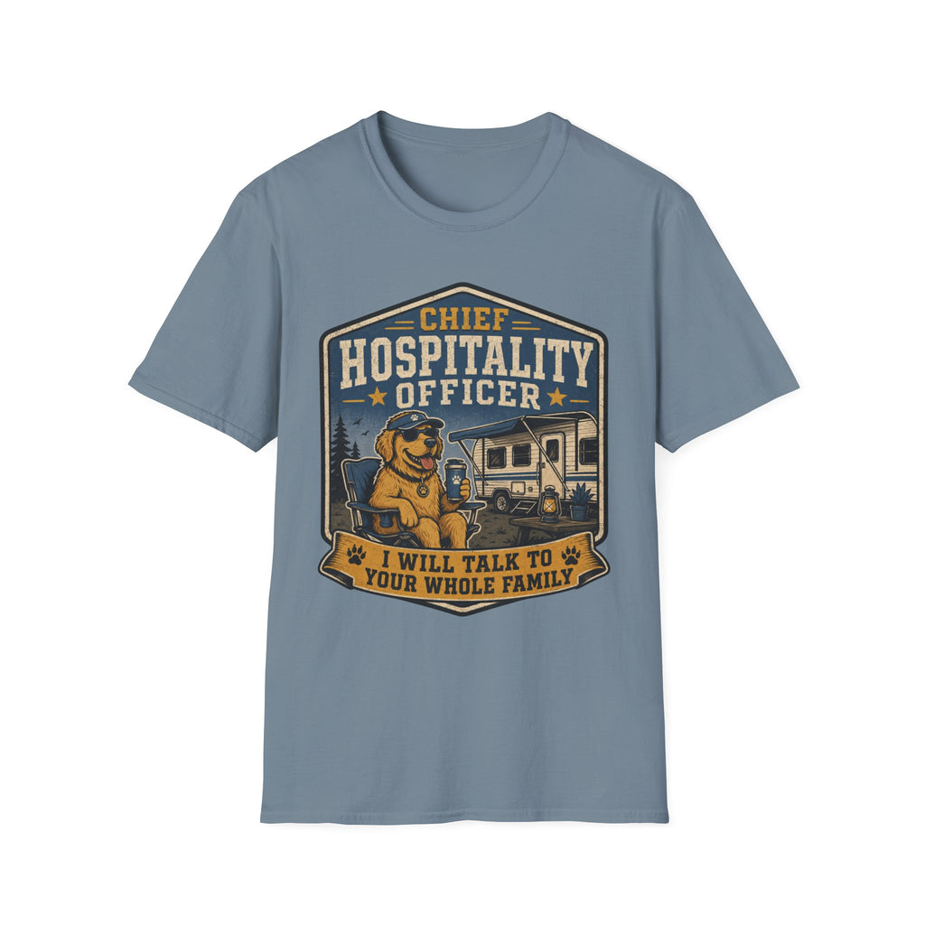 Chief Hospitality Officer - I Will Talk To Your Whole Family T-Shirt