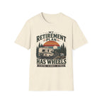 My Retirement Plan Has Wheels T-Shirt