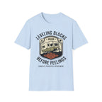 Leveling Blocks Before Feelings Campsite Priorities Department T-Shirt