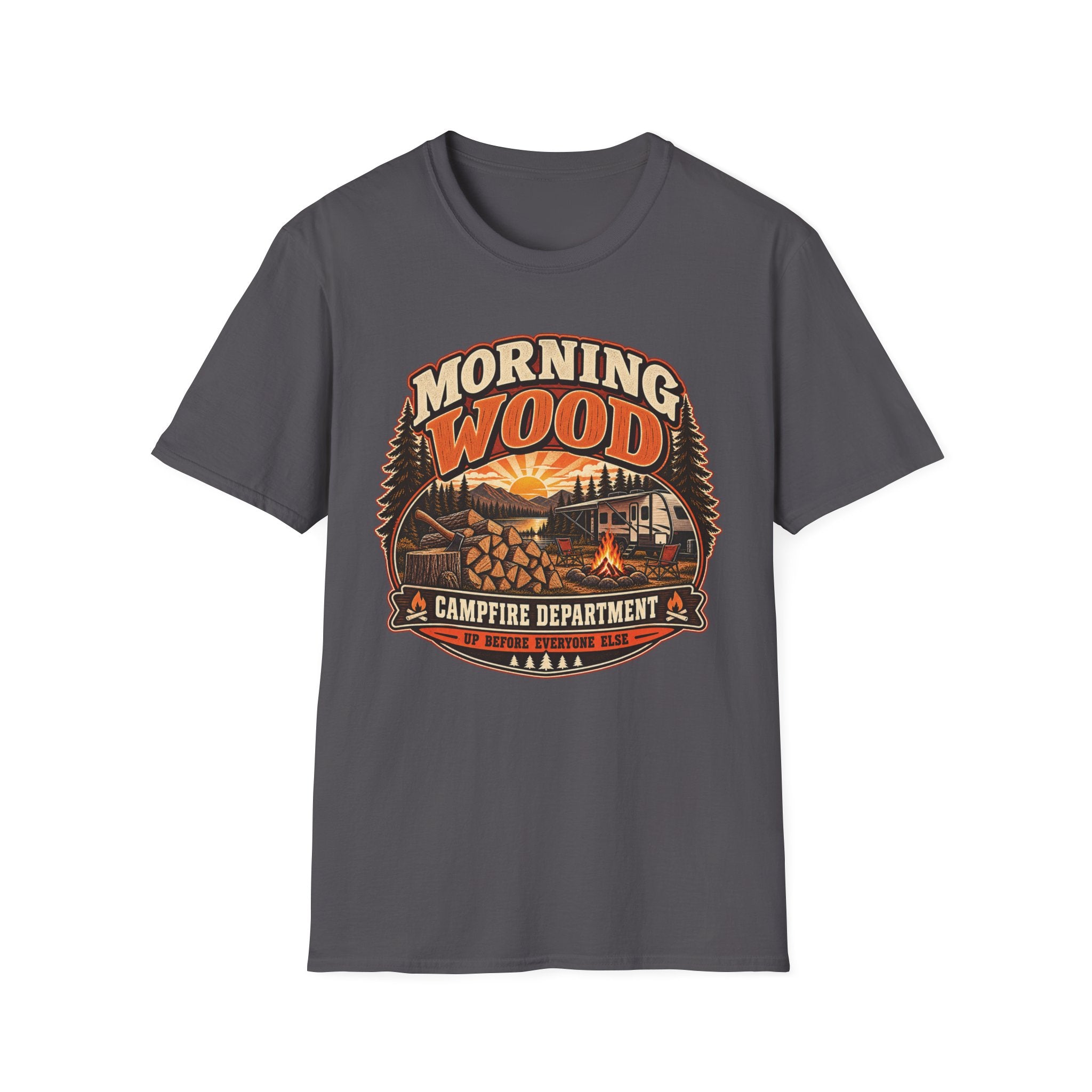 Morning Wood Campfire Department - Up Before Everyone Else T-Shirt