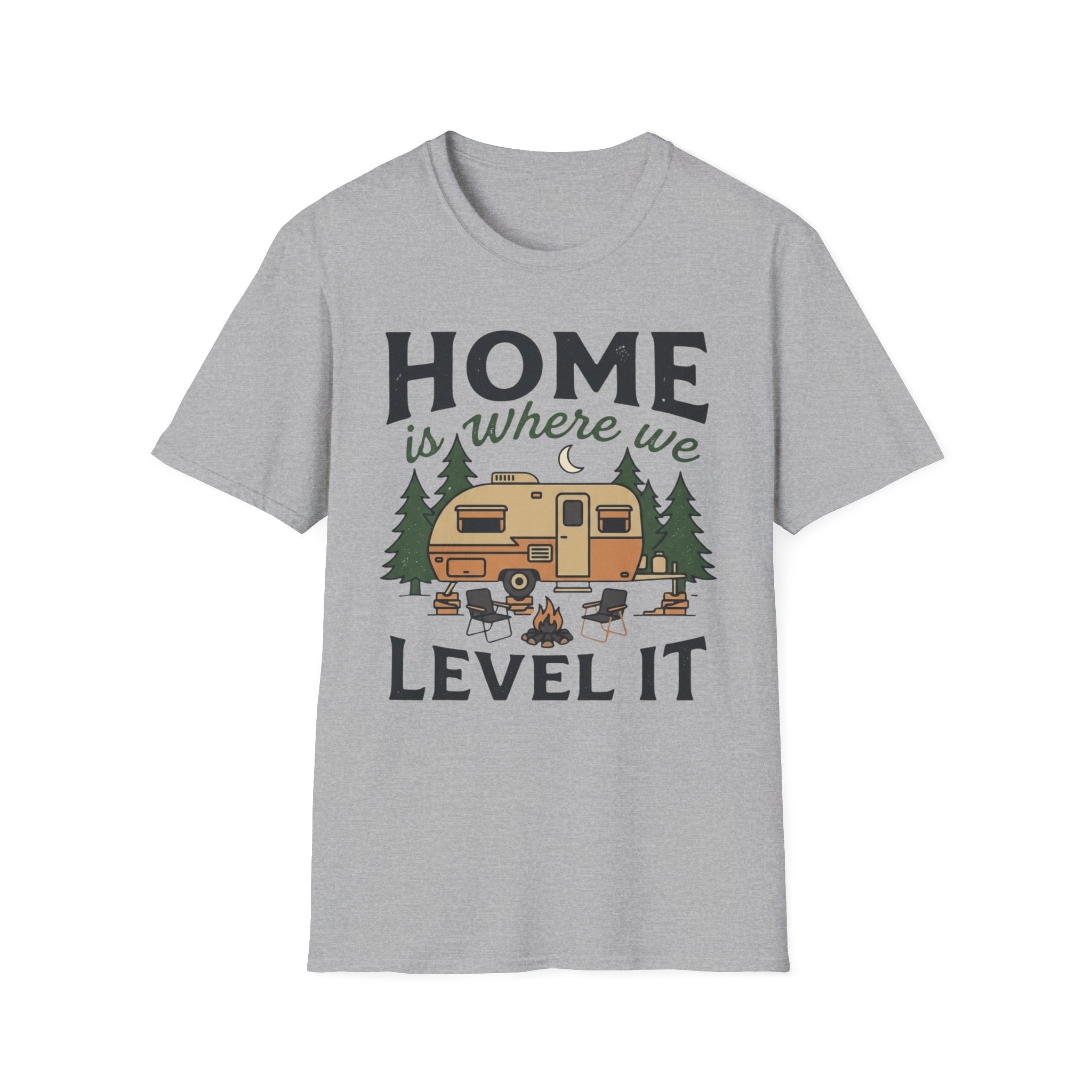 Home Is Where We Level It T-Shirt