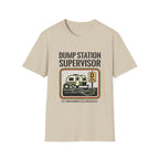 Dump Station Supervisor EST When Nobody Else Would Do It T-Shirt