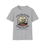 Leveling Blocks Before Feelings Campsite Priorities Department T-Shirt