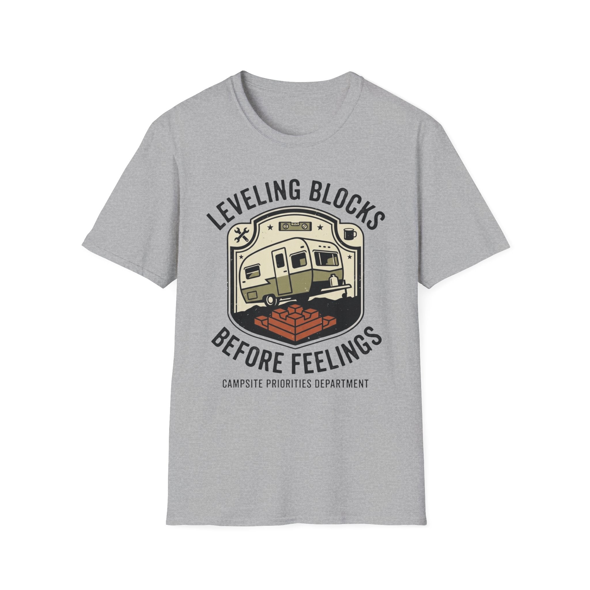 Leveling Blocks Before Feelings Campsite Priorities Department T-Shirt