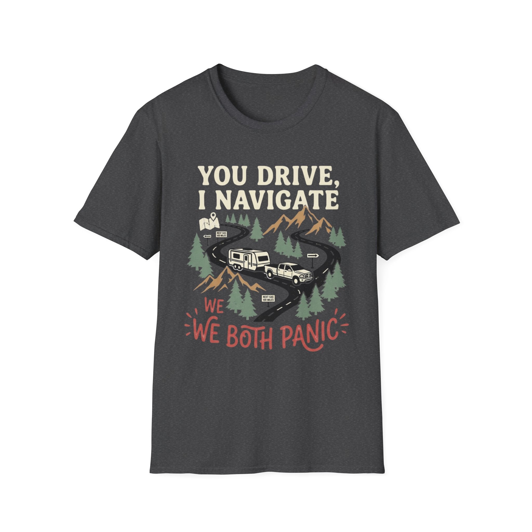 You Drive, I Navigate T-Shirt
