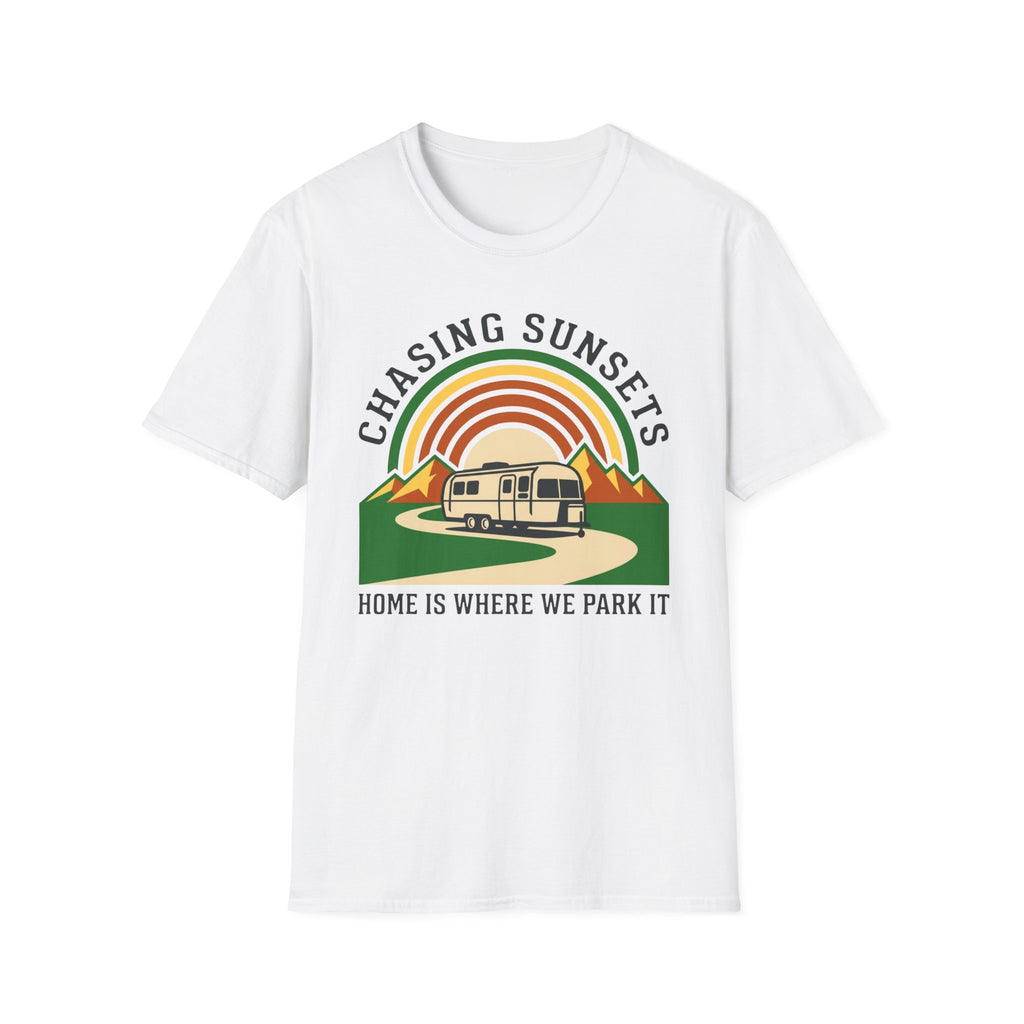 Chasing Sunsets - Home Is Where We Park It T-Shirt