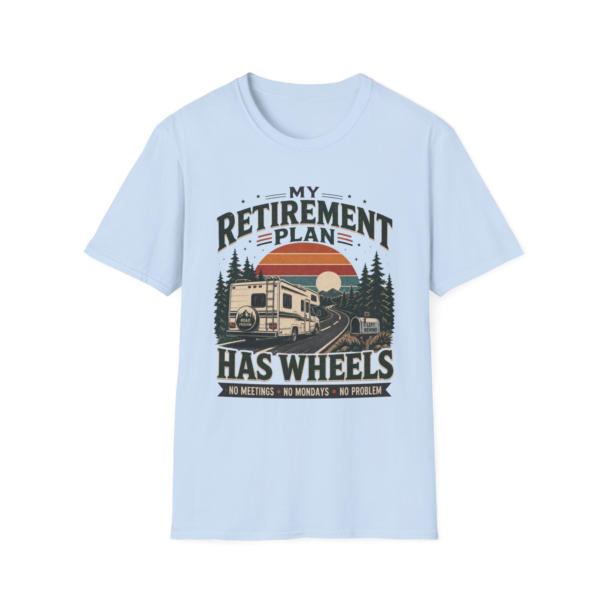 My Retirement Plan Has Wheels T-Shirt