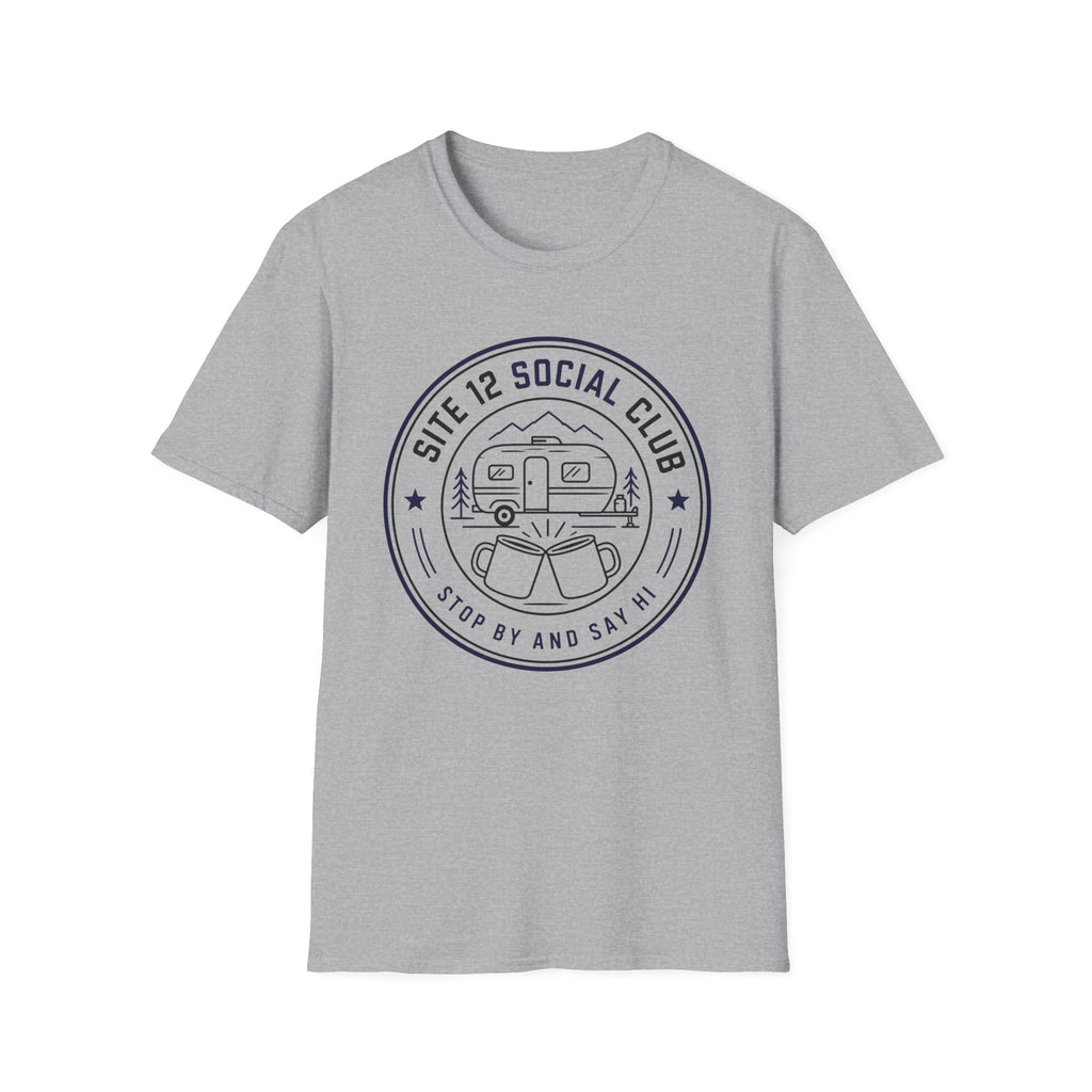 Site 12 Social Club - Stop By And Say Hi T-Shirt