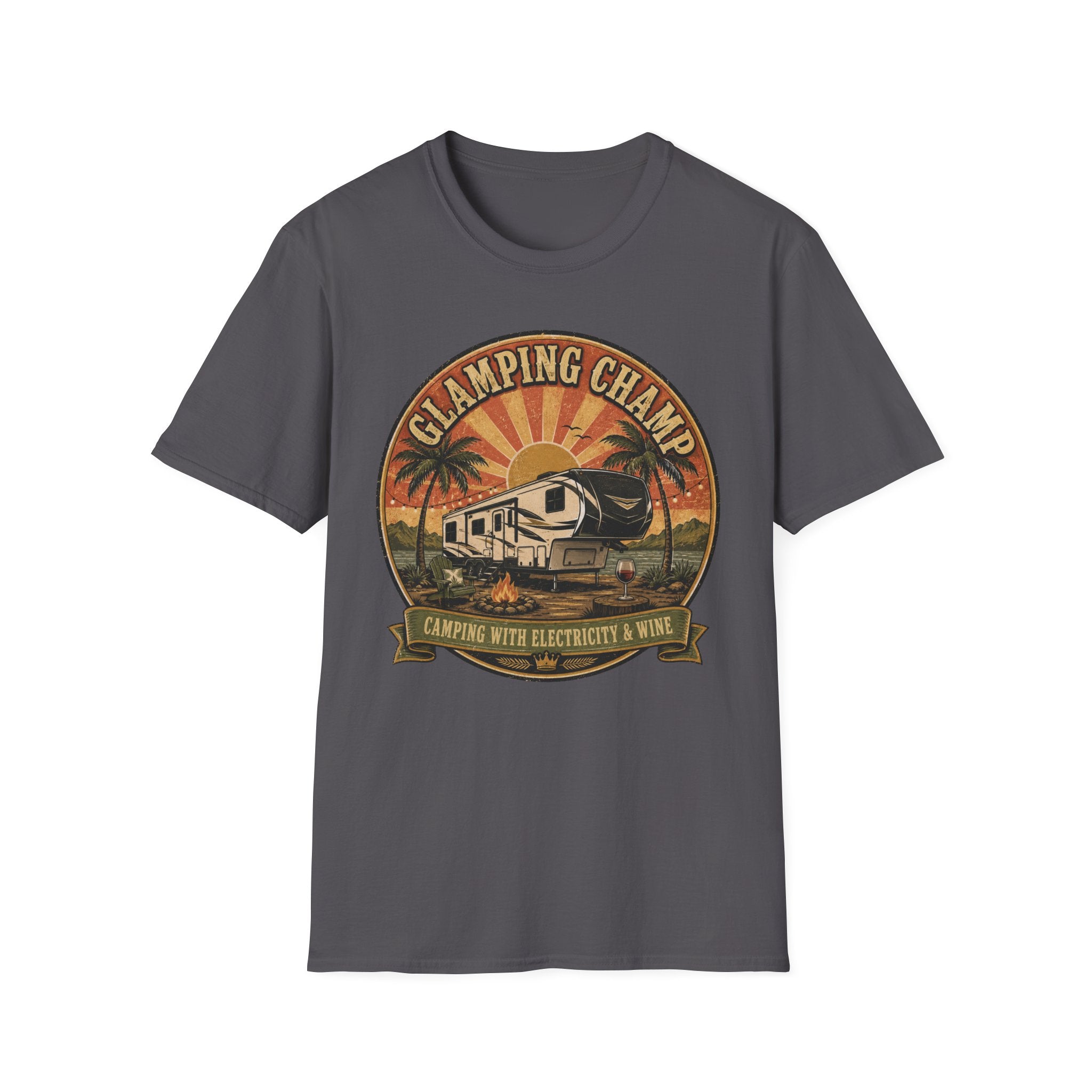 Glamping Champ - Camping With Electricity And WineT-Shirt