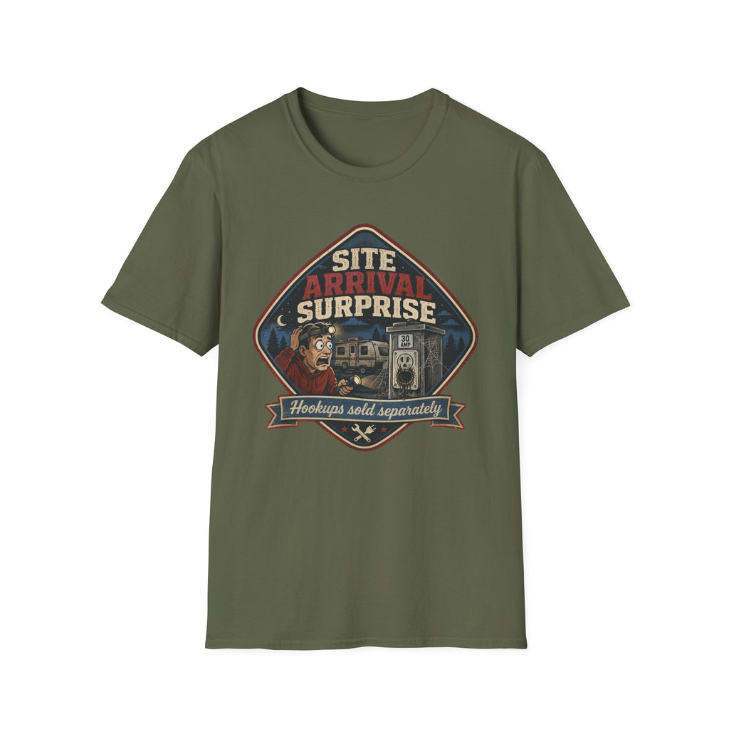 Site Arrival Surprise - Hookups Sold Separately T-Shirt