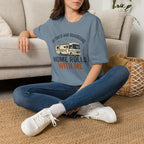 Retired And Roadbound - Home Rolls With Me T-Shirt