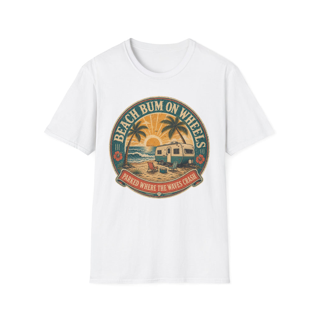 Beach Bum On Wheels - Parked Where The Waves Crash T-Shirt