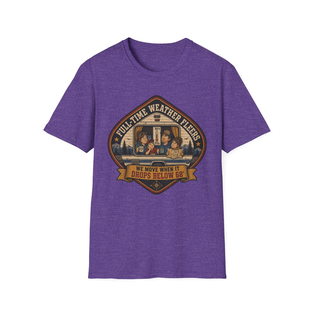 Full-Time Weather Fleerers - Below 68 Degrees T-Shirt