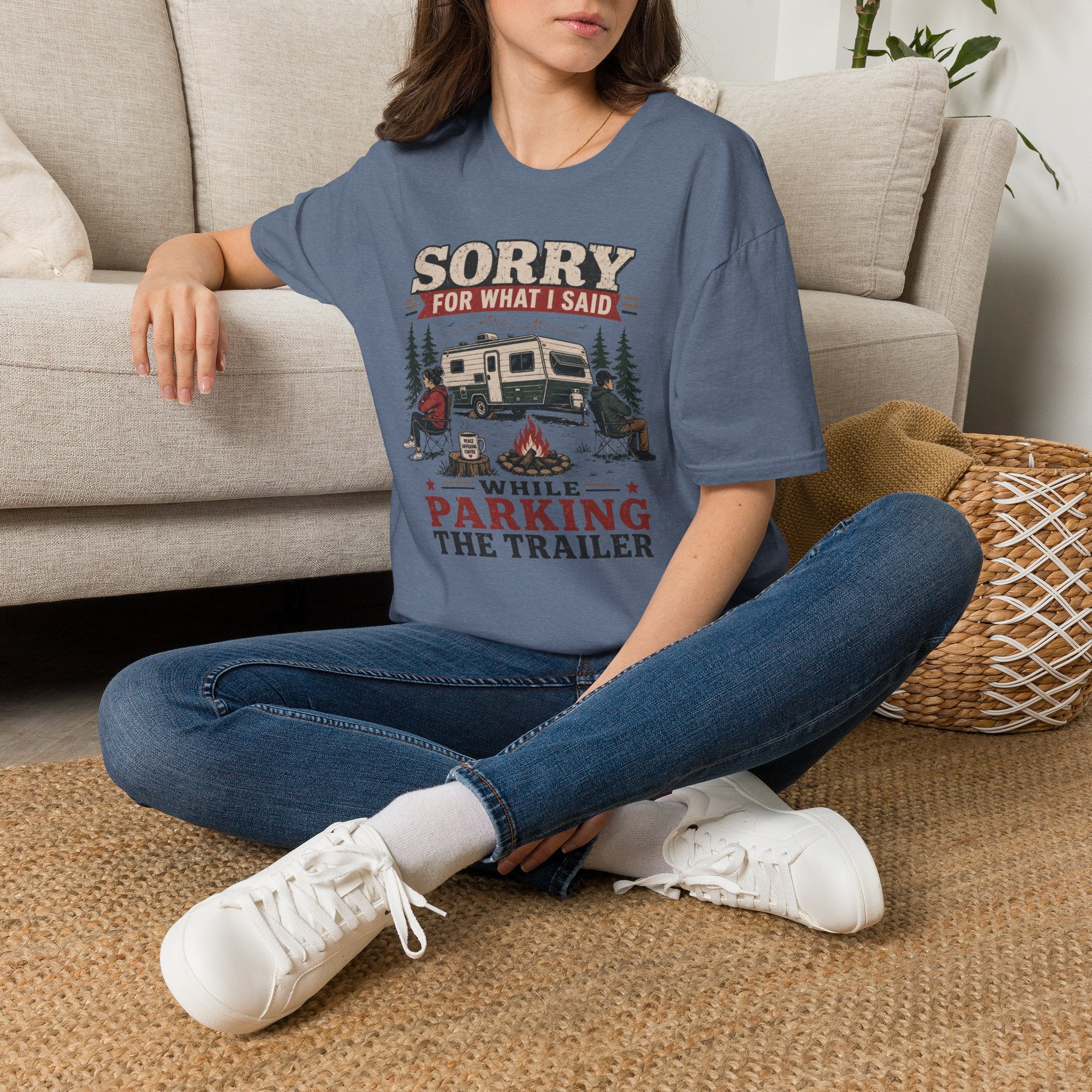 Sorry For What I Said While Parking The Trailer T-Shirt