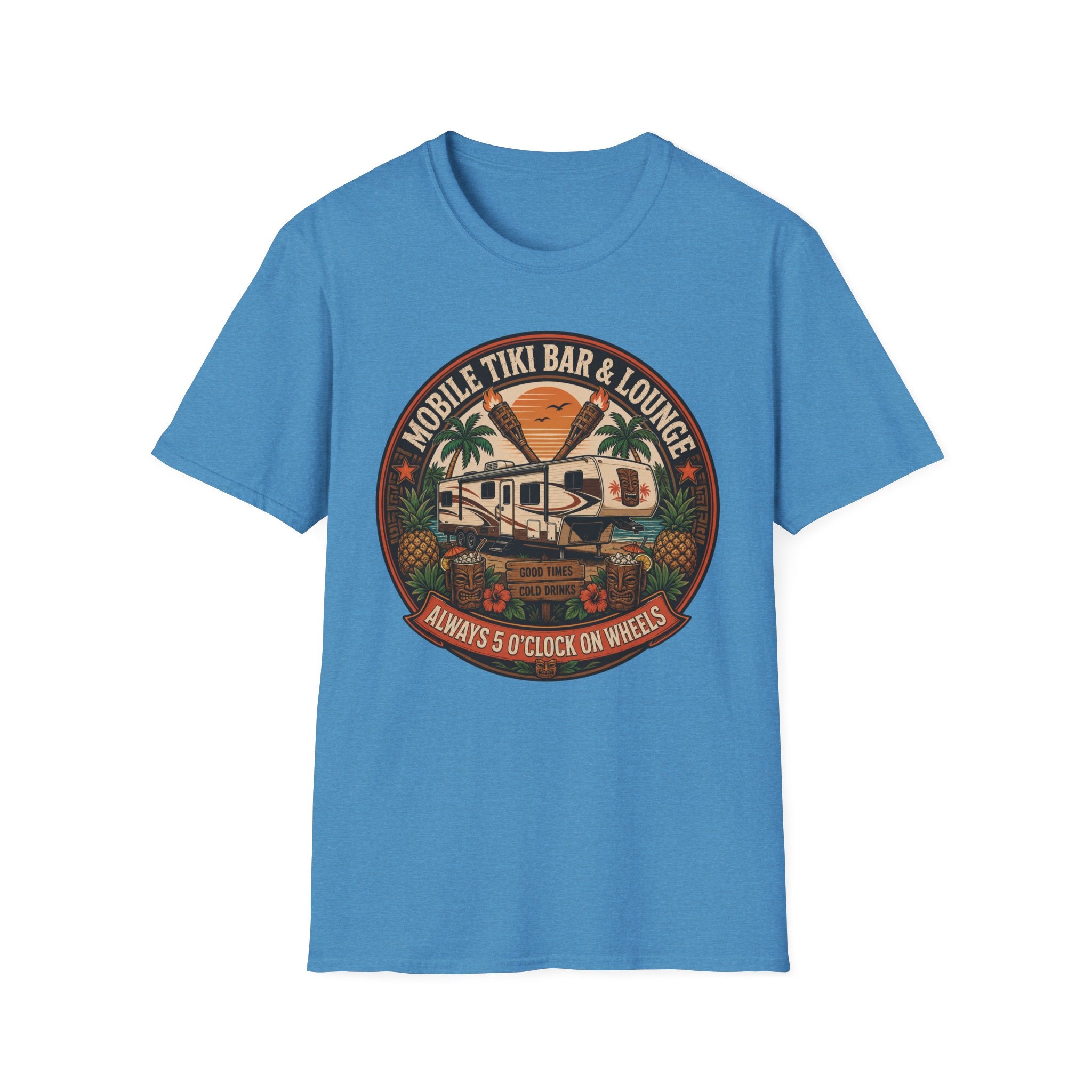 Mobile Tiki Bar & Lounge - Always 5 O'Clock On Wheels T-Shirt