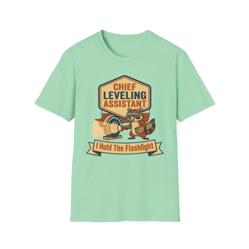 Chief Leveling Assistant - I Hold The Flashlight T-Shirt