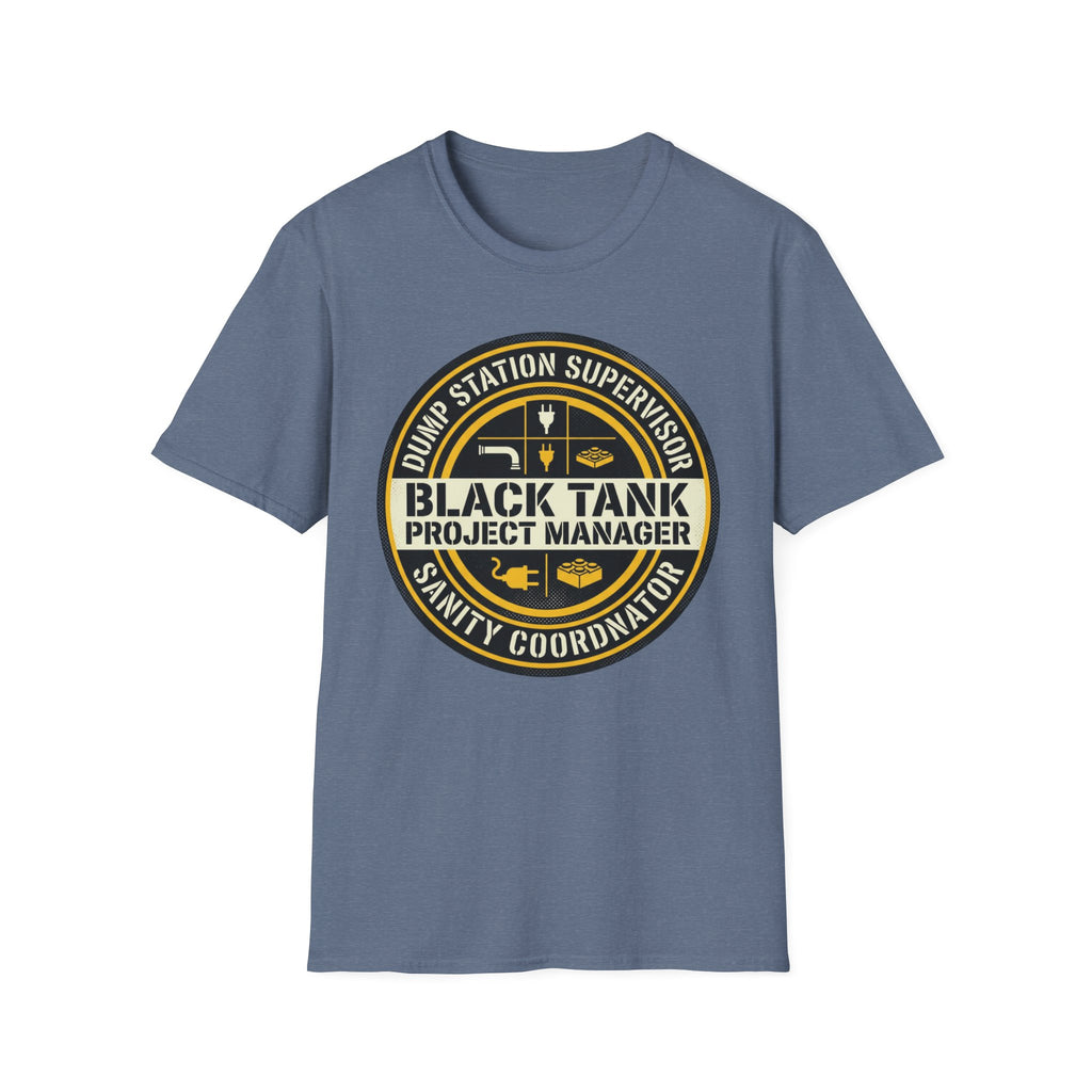 Dump Station Supervisor - Black Tank Project Manager - Sanity Coordinator T-Shirt