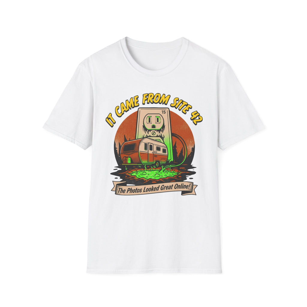 It Came From Site 42 - The Photos Looked Great Online T-Shirt