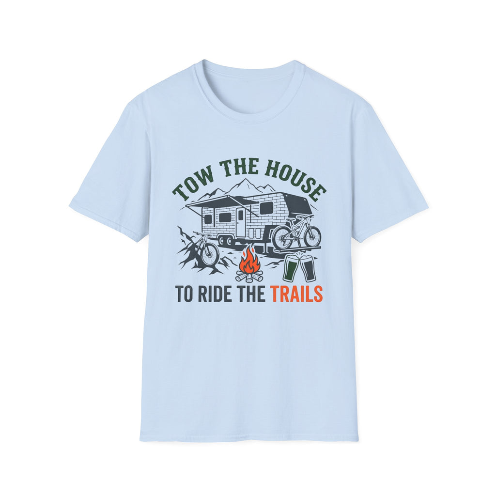 Tow The House To The Trails T-Shirt
