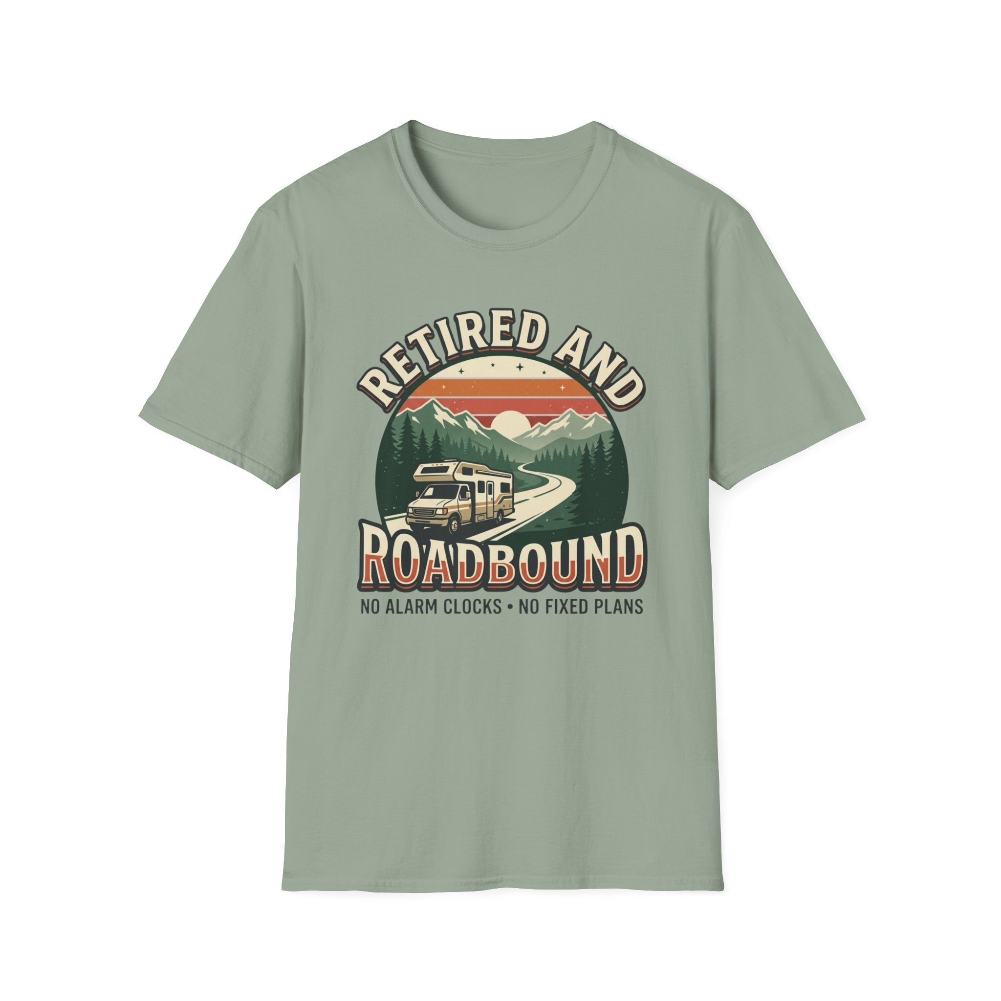 Retired And Roadbound No Alarm Clocks No Fixed Plans T-Shirt