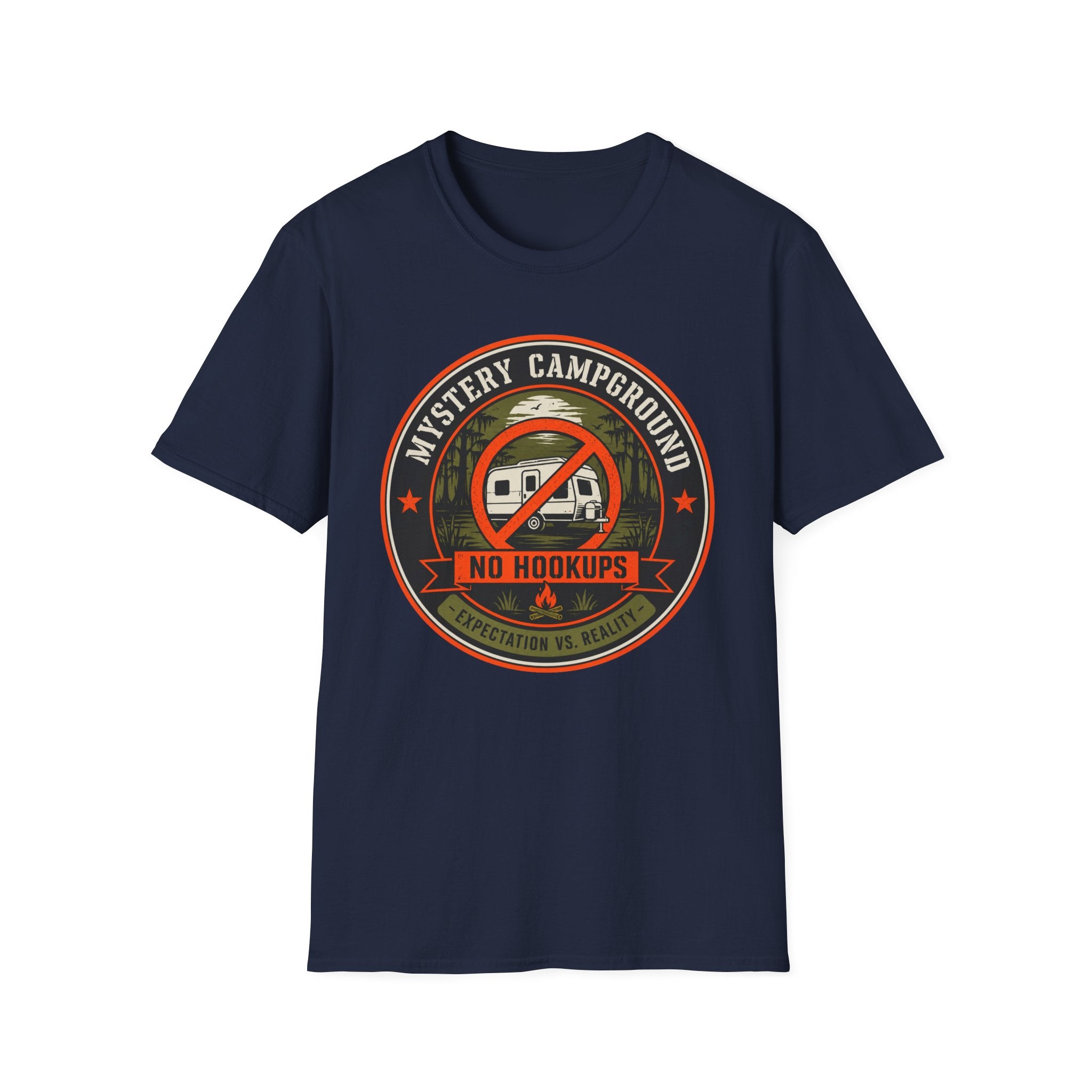 Mystery Campground - No Hookups - Expectation-vs-Reality T-Shirt