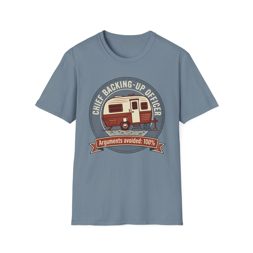 Chief Backing-Up Officer - Arguments Avoided 100% T-Shirt