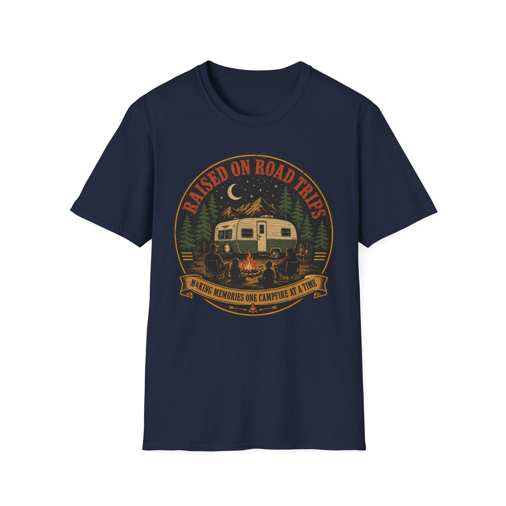 Raised On Road Trips - Making Memories One Campfire At A Time T-Shirt