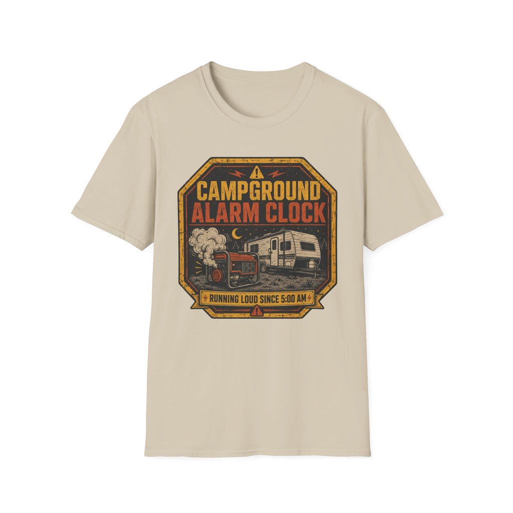 Campground Alarm Clock - Running Loud Since 5am T-Shirt