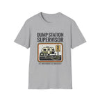 Dump Station Supervisor EST When Nobody Else Would Do It T-Shirt