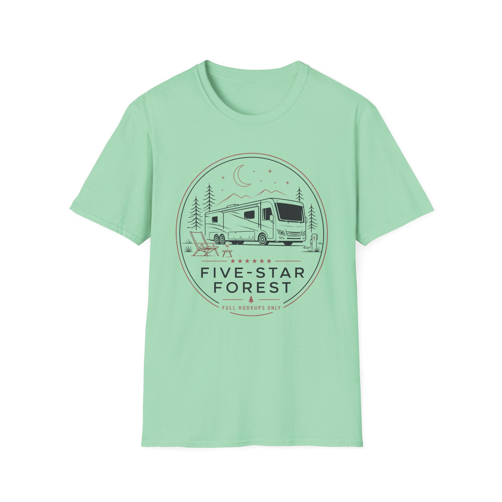 Five-Star Forest - Full Hookups Only T-Shirt