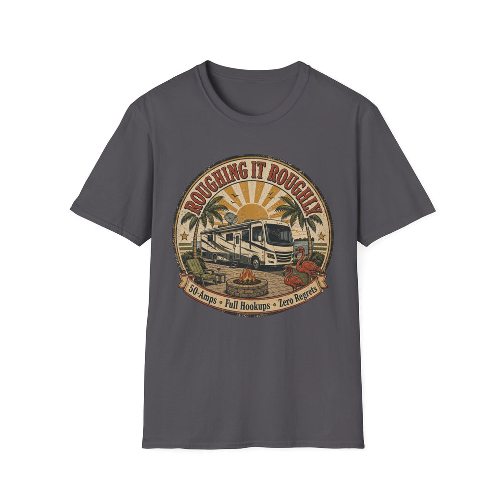Roughing It Roughly T-Shirt