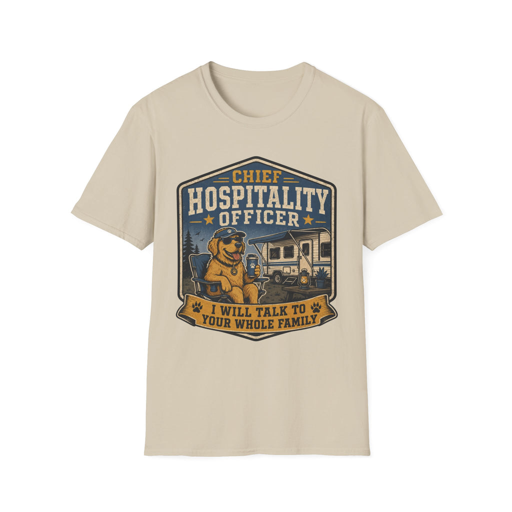 Chief Hospitality Officer - I Will Talk To Your Whole Family T-Shirt