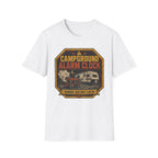 Campground Alarm Clock - Running Loud Since 5am T-Shirt