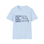 Together Is Our Favorate Campsite T-Shirt