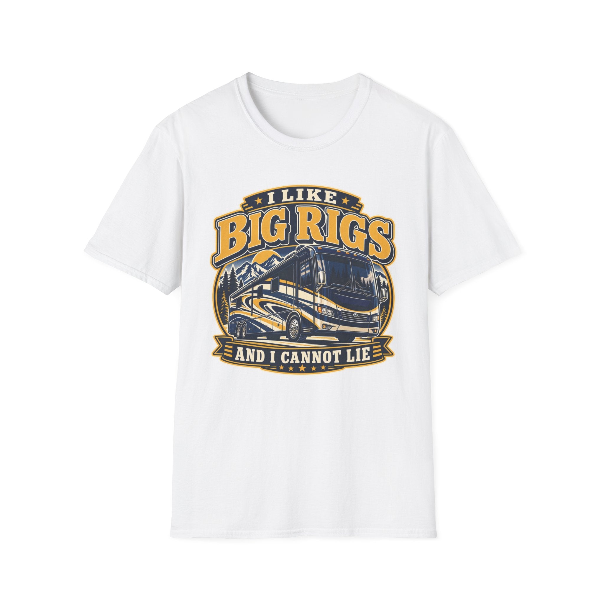 I Like Big Rigs And I Cannot Lie T-Shirt