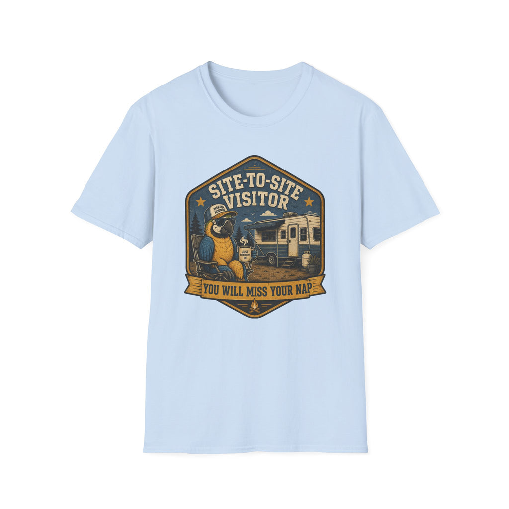 Site-to-Site Visitor - You Will Miss Your Nap T-Shirt