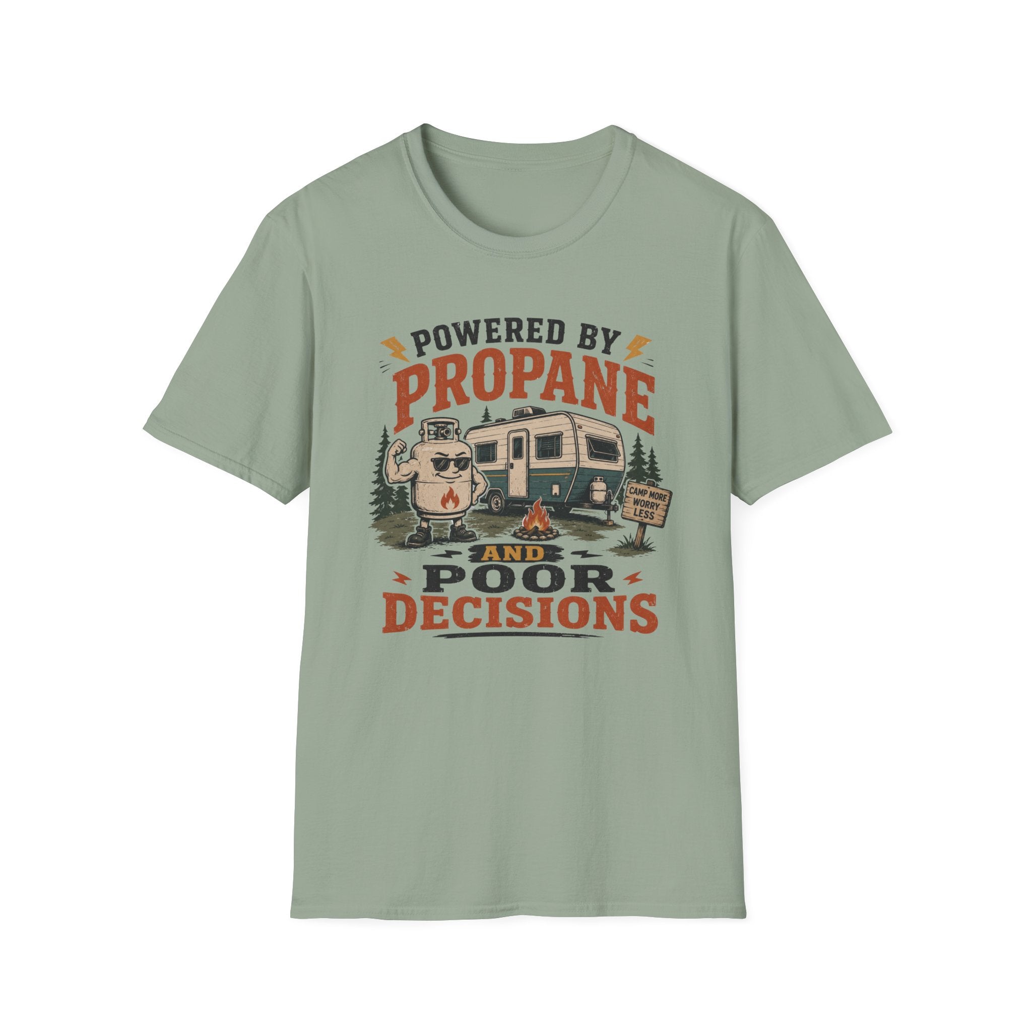 Powered By Propane and Poor Decisions T-Shirt
