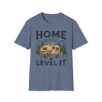 Home Is Where We Level It T-Shirt