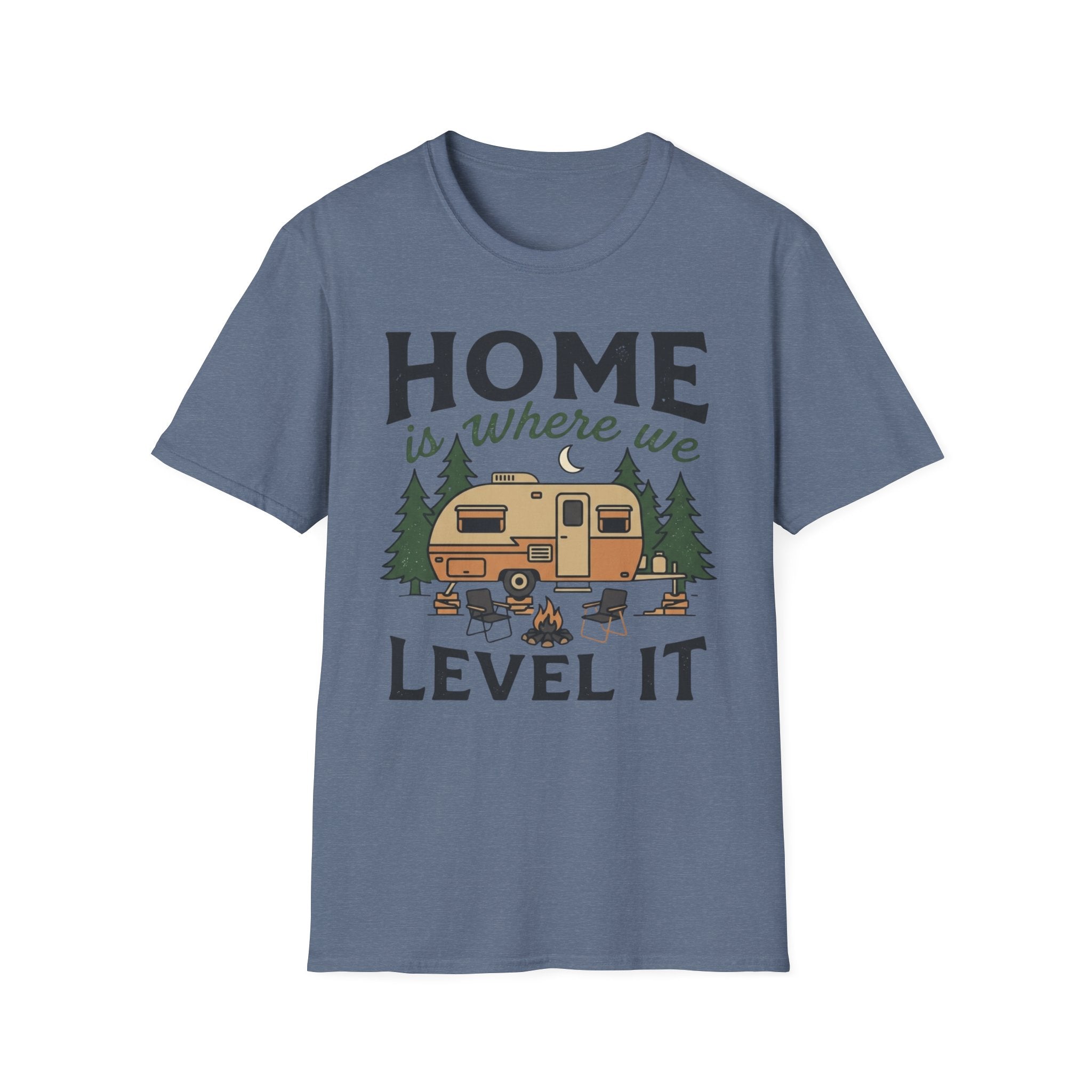 Home Is Where We Level It T-Shirt