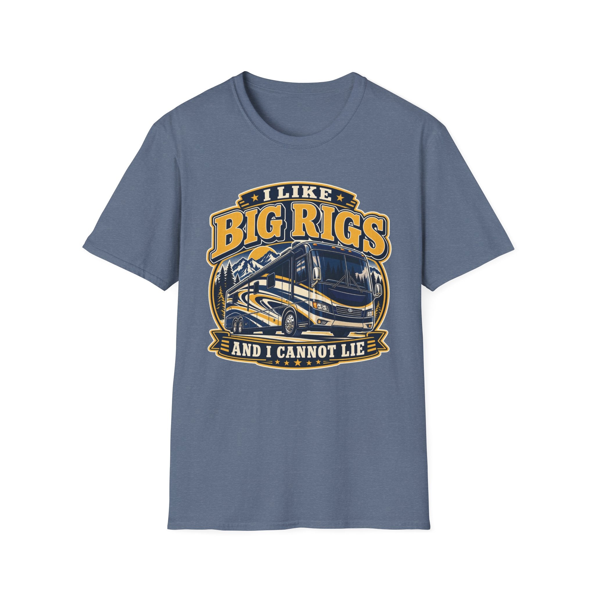 I Like Big Rigs And I Cannot Lie T-Shirt