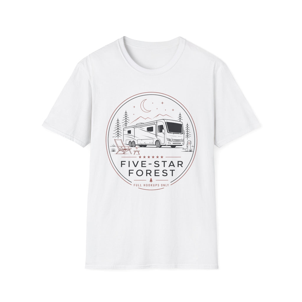 Five-Star Forest - Full Hookups Only T-Shirt