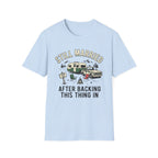 Still Married After Backing This Thing In T-Shirt