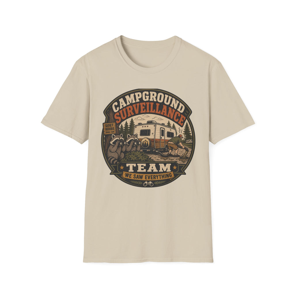 Campground Surveillance Team - We Saw Everything T-Shirt