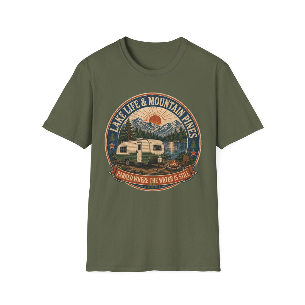 Lake Life & Mountain Pines - Parked Where The Water Is Still T-Shirt