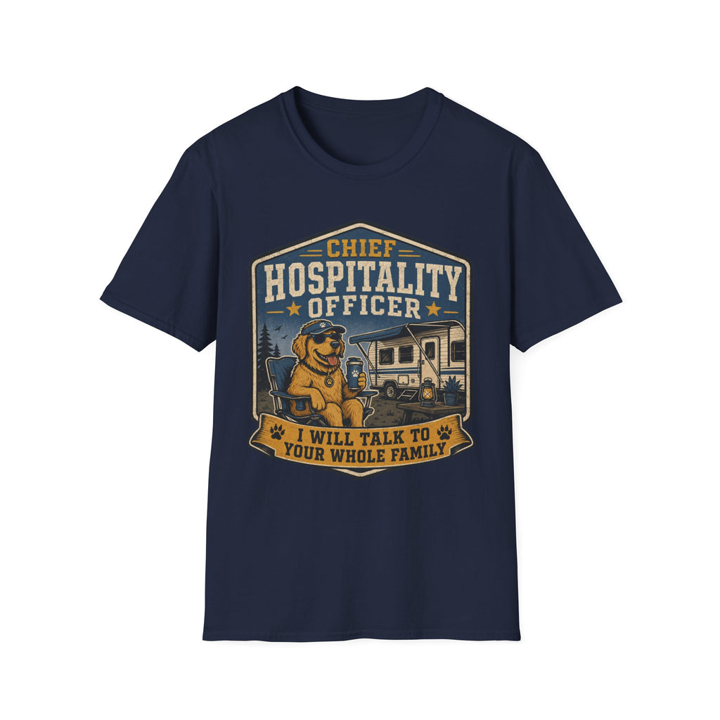 Chief Hospitality Officer - I Will Talk To Your Whole Family T-Shirt